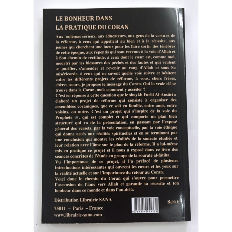 Le Bonheur dans la Pratique du Coran - Shaykh Dr Farid Al Ansari - Edition Al Madina