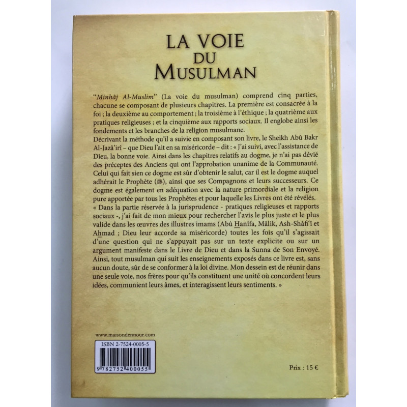 La Voie du Musulman - Uniquement en Français - Edition Ennour