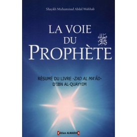 La Voie du Prophète - Shaykh Muhammad Abdal Wahhab - Edition Al Madina