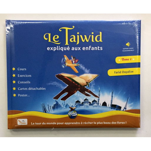 Le Tajwid Expliqué aux Enfants - Edition Sana - Tome 1 - Farid Ouyalize