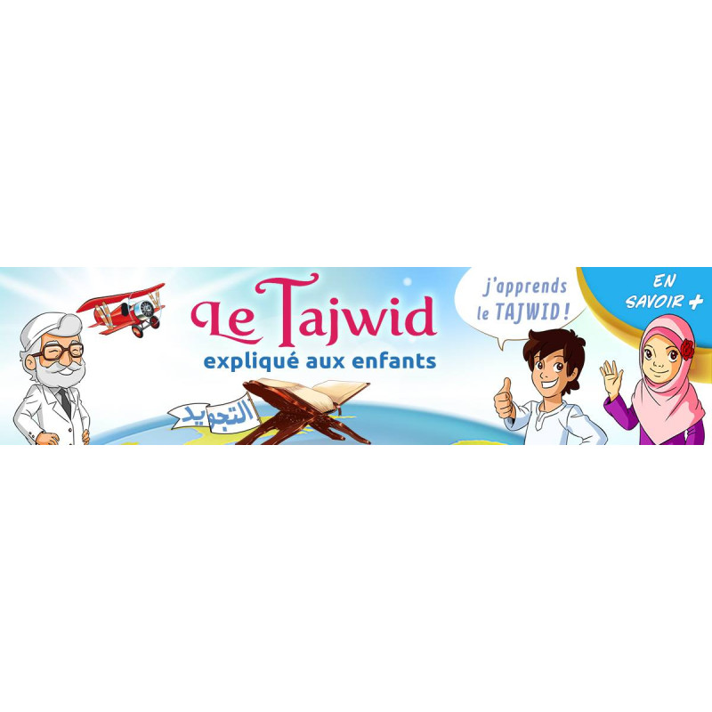 Le Tajwid Expliqué aux Enfants - Edition Sana - Tome 1 - Farid Ouyalize Le Tajwid Expliqué aux Enfants - Edition Sana - Tome 1 - Farid Ouyalize