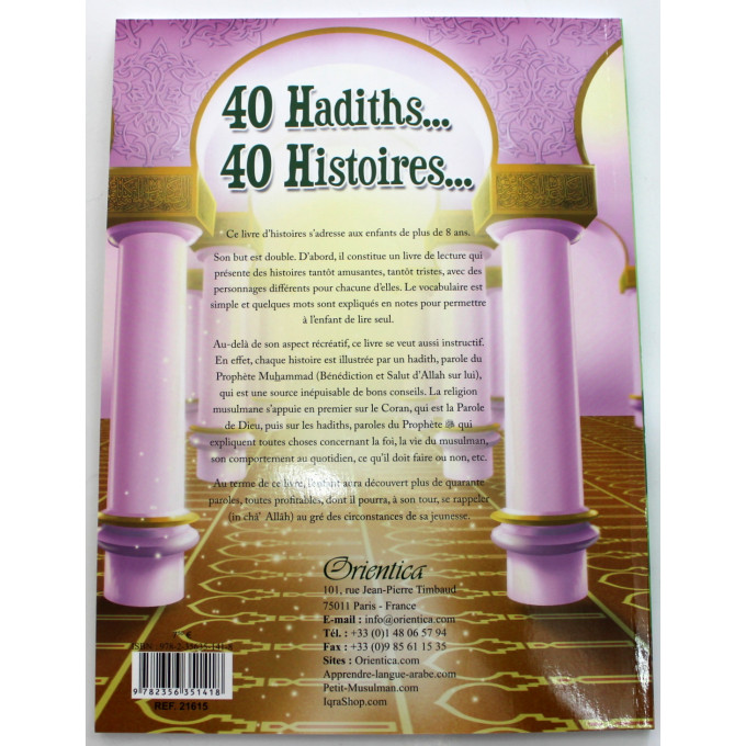 40 Hadiths et 40 Histoires ... - Edition Orientica 40 Hadiths et 40 Histoires ... - Edition Orientica