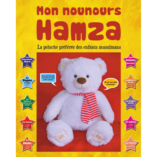 Mon Nounours Hamza : La Peluche Préférée des Enfants Musulmans - Nounours de Qualité et Très Doux - C'est Facile et Amusant d'Ap