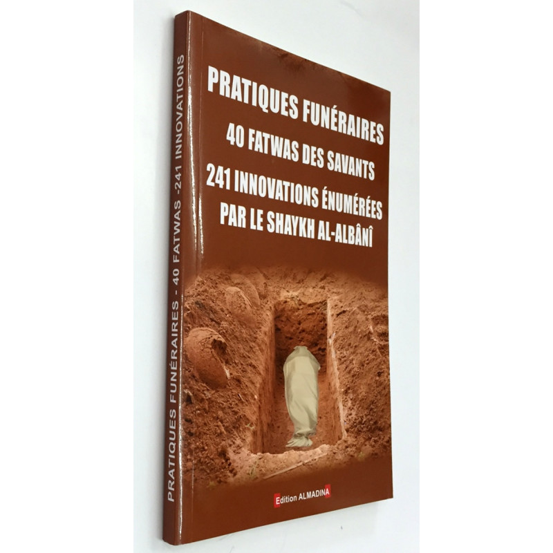 Pratiques Funéraires - Edition Al Madina Pratiques Funéraires - Edition Al Madina