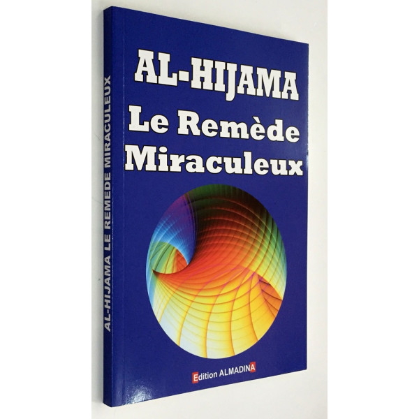 La Hijama - Le Remède Miraculeux - Edition AL Madina