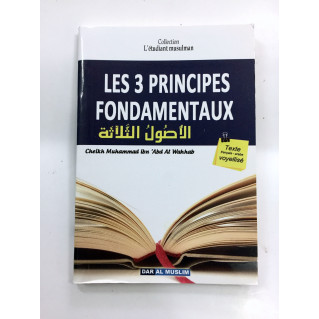 Les 3 Principes Fondamentaux - Format de Poche - Cheikh Abdel Wahab - Edition Dar  Al  Muslim